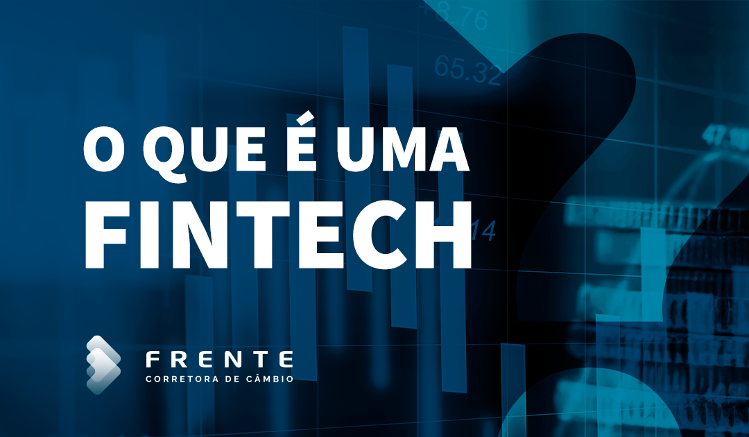 O que é uma fintech?